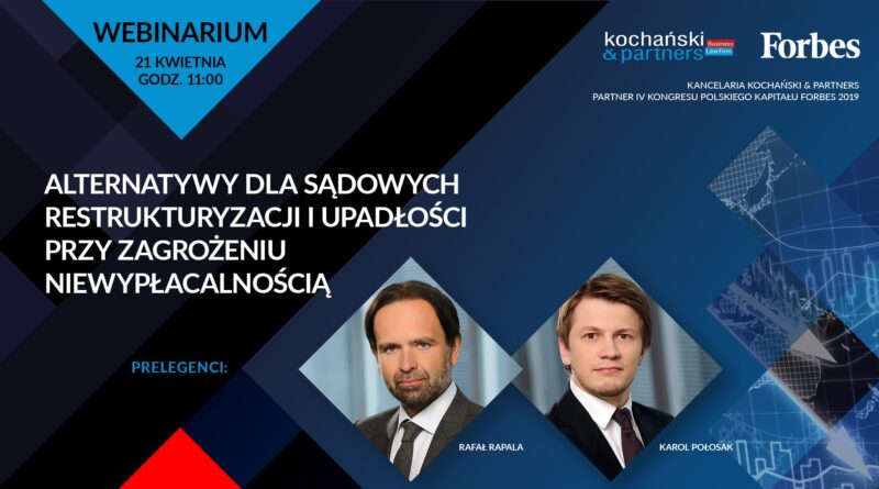 Webinarium K&P: Alternatywy dla sądowych restrukturyzacji i upadłości