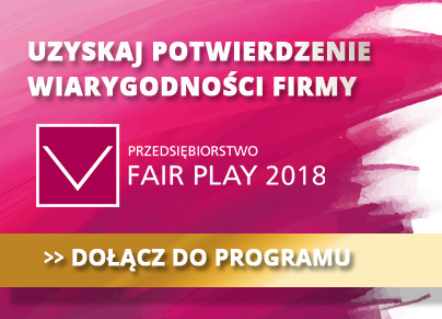 Zgłoszenia do XXI edycji programu "Przedsiębiorstwo Fair Play"